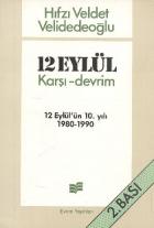 12 Eylül Karşı-Devrim (12 Eylülün 10. Yılı 1980-1990)