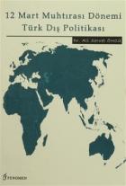 12 Mart Muhtırası Dönemi Türk Dış Politikası