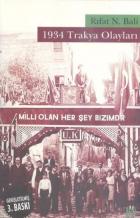 1934 Trakya Olayları Milli Olan Her Şey Bizimdir