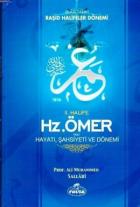 2. Halife Hz. Ömer (ra) - Hayatı, Şahsiyeti ve Dönemi