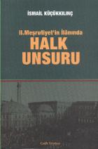 2. Meşrutiyet’in İlanında Halk Unsuru