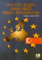2000’li Yıllarda Avrupa Birliği  Türkiye Entegrasyonu