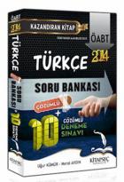 2014 ÖABT Türkçe Çözümlü Soru Bankası 10 Çözümlü Deneme Sınavı