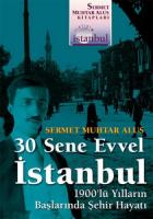 30 Sene Evvel İstanbul