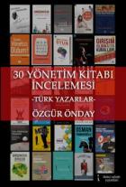 30 Yönetim Kitabı İncelemesi-Türk Yazarlar