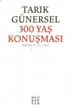 300 Yaş Konuşması