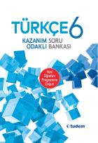 Tudem 6. Sınıf Türkçe Kazanım Odaklı Soru Bankası