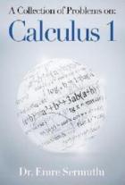 A Collection of Problems on: Calculus 1