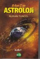 A’dan Z’ye Astroloji 2. Kitap