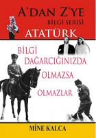 A’dan Z’ye Bilgi Serisi - Atatürk