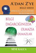 A’dan Z’ye Bilgi Serisi - Hafıza Geliştirme Yöntemleri