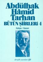 Abdülhak Hamid Tarhan Bütün Şiirleri 4