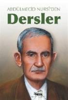 Abdülmecid Nursi’den Dersler