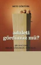 Adaleti Gördünüz mü