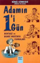 Adamın 1’i 1 Gün Bektaşi ve Bekri Mustafa Fıkraları