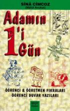 Adamın 1’i 1 Gün - Öğrenci Öğretmen Fıkraları - Öğrenci Duvar Yazıları