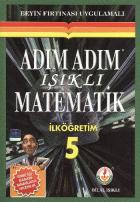 Adım Adım Işıklı Matematik İlköğretim 5