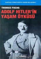 Adolf Hitler’in Yaşam Öyküsü