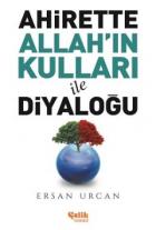 Ahirette Allah'ın Kulları İle Diyaloğu