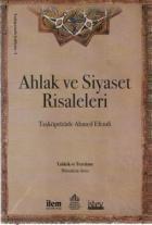 Ahlak ve Siyaset Risaleleri