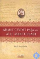 Ahmet Cevdet Paşa’nın Aile Mektupları