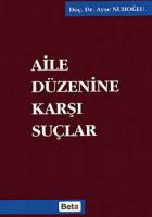 Aile Düzenine Karşı Suçlar