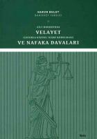 Aile Hukukunda Velayet ve Nafaka Davaları