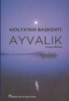 Aiolyanın Başkenti: Ayvalık