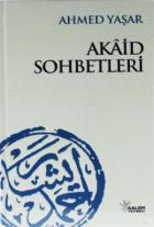 Akaid Sohbetleri (Ciltli)