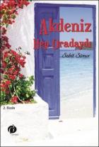 Akdeniz Hep Oradaydı