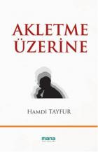 Akletme Üzerine