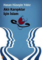 Aklı Karışıklar İçin İslam