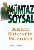 Aklını Kıbrıs’la Bozmak
