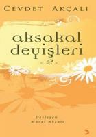 Aksakal Deyişleri 2