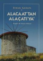 Alacaat’tan Alaçatı’ya