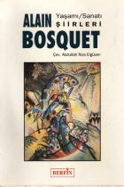 Alain Bosquet Yaşamı-Sanatı-Şiirleri