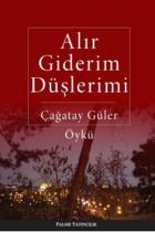 Alır Giderim Düşlerimi