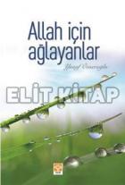 Allah İçin Ağlayanlar