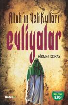 Allah’ın Veli Kulları: Evliyalar