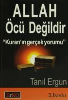 Allah Öcü Değildir Kuran’ın Gerçek Yorumu