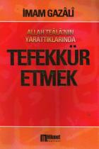 Allah Tealanın Yarattıklarında Tefekkür Etmek