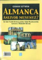 Almanca Anlıyor musunuz En Son Yazım Kurallarına Göre Hazırlanmış Almanca Öğrenim Kitabı