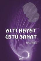 Altı Hayat Üstü Sanat