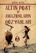 Altın Post ve Amazonların Gözyaşları