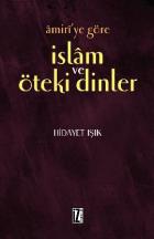 Amiri’ye Göre İslam ve Öteki Dinler