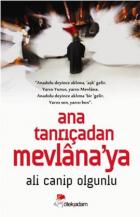 Ana Tanrıça’dan Mevlana’ya