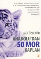 Anadolu’dan 50 Mor Kaplan