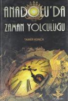 Anadoluda Zaman Yolculuğu