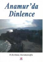 Anamur’da Dinlence