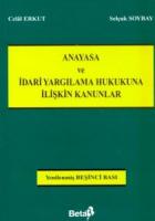 Anayasa ve İdari Yargılama Hukukuna İlişkin Kanunlar